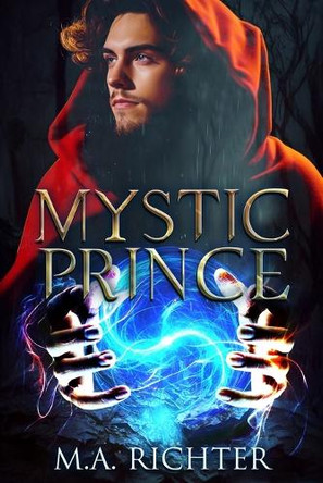 Mystic Prince by M A Richter 9781737189800
