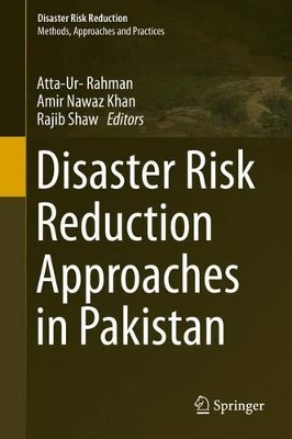 Disaster Risk Reduction Approaches in Pakistan by Atta-ur- Rahman 9784431553687