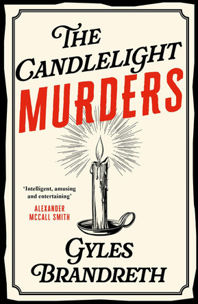 Oscar Wilde and the Candlelight Murders: Oscar Wilde Mystery: 1 by Gyles Brandreth