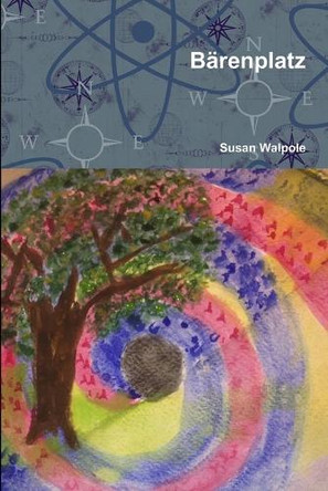 Barenplatz by Susan Walpole 9781291759983