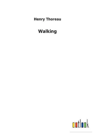 Walking by Henry Thoreau 9783732630295