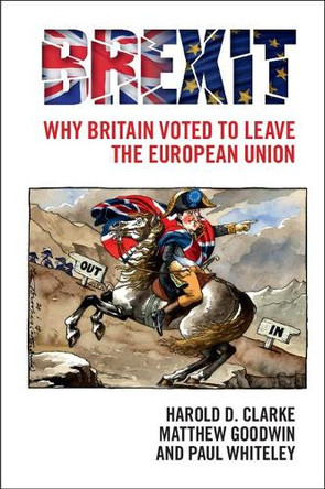 Brexit: Why Britain Voted to Leave the European Union by Harold D. Clarke 9781316605042