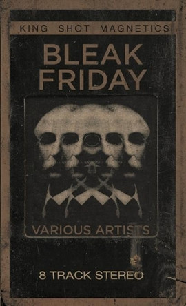 Bleak Friday by Axel Hassen Hassen Taiari 9781732124073