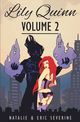 Lily Quinn - Volume 2 by Natalie Severine 9781643190358