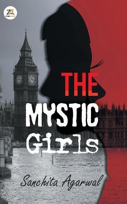 The Mystic Girls by Sanchita Agarwal 9789386407177