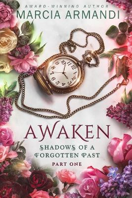 Awaken by Marcia Armandi 9781648984501