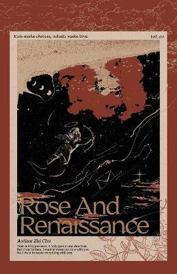Rose and Renaissance#3 by Zhi Chu 9781774083604
