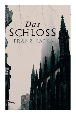 Das Schloss by Franz Kafka 9788026857327