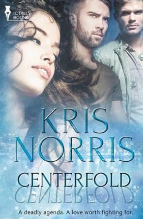 Centerfold by Kris Norris 9781784303921