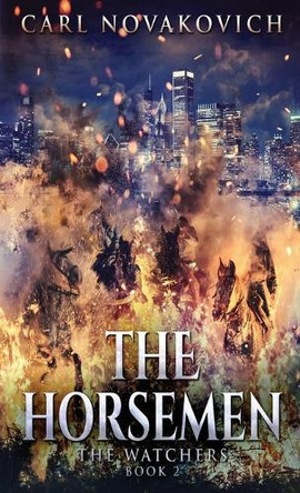 The Horsemen by Carl Novakovich 9784824105790