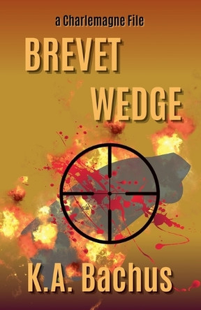 Brevet Wedge by K A Bachus 9781735365596
