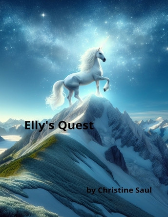 Elly's Quest by Christine Saul 9781964012391