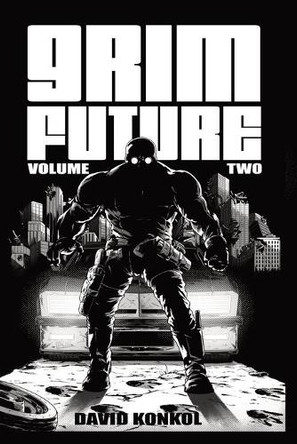 Grim Future Volume 2 by David Konkol 9781735978536