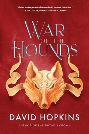 War of the Hounds by David Hopkins 9798988140115