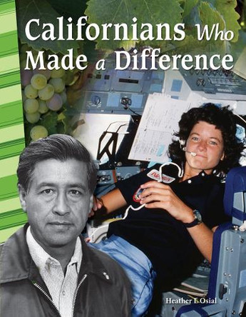 Californians Who Made a Difference by Heather Osial 9781425832476