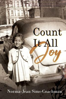 Count It All Joy by Norma-Jean Sims-Coachman 9781959670698