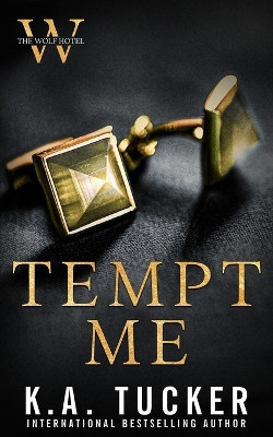 Tempt Me by K a Tucker 9781990105364