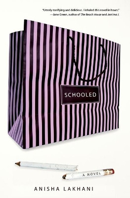 Schooled by Anisha Lakhani 9781401309961