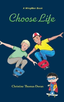 Choose Life by Christine Thomas Doran 9781950768042