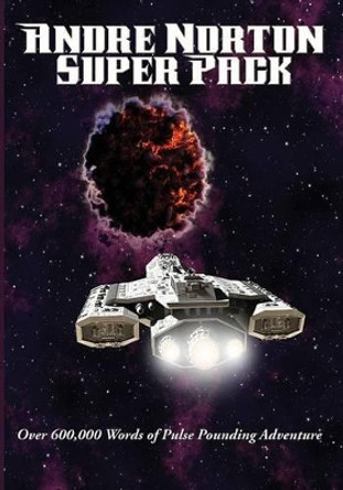 Andre Norton Super Pack by Andre Norton 9781515403128