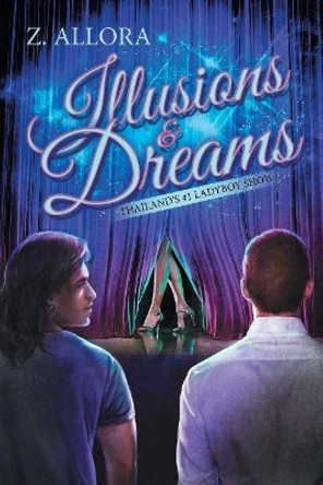 Illusions & Dreams by Z. Allora 9781632162748