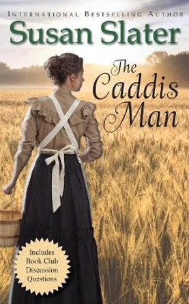 The Caddis Man by Susan Slater 9781649140708