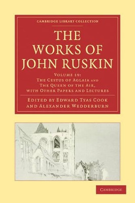 The Works of John Ruskin by John Ruskin 9781108008679
