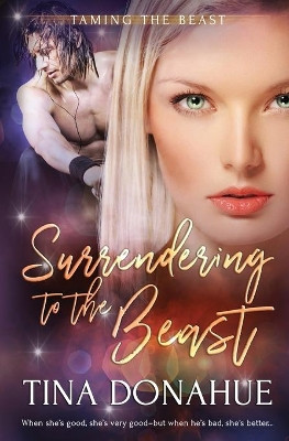 Surrendering to the Beast by Tina Donahue 9781839438097