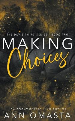 Making Choices by Ann Omasta 9798215065211