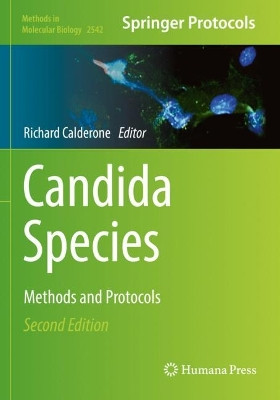 Candida Species: Methods and Protocols by Richard Calderone 9781071625514