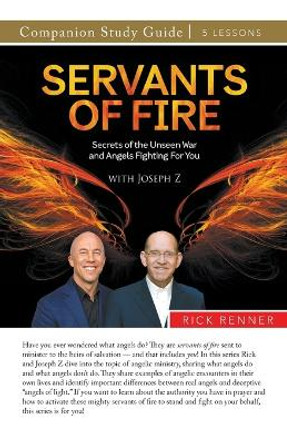 Servants of Fire Study Guide by Rick Renner 9781667504070 Servants of Fire Study Guide by Rick Renner 9781667504070