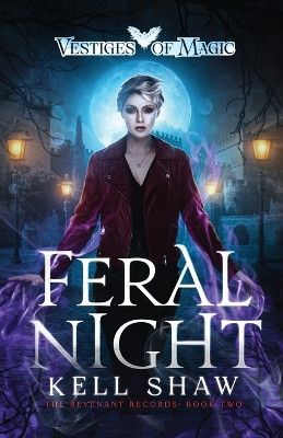 Feral Night by Kell Shaw 9781922897046