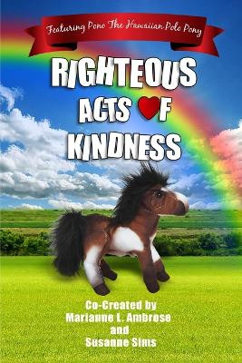Righteous Acts Of Kindness by Susanne Sims 9781737214793