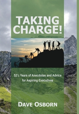Taking Charge! by Dave Osborn 9798990088511