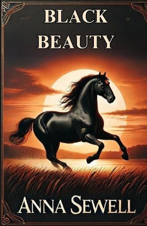 Black Beauty(Illustrated) by Anna Sewell 9784788950610