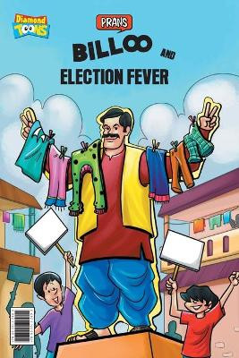 Billoo and Election Fever by Pran 9789355132499