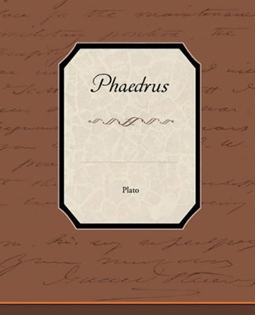 Phaedrus by Plato 9781438573885