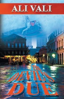 The Devil's Due by Ali Vali 9781626395916