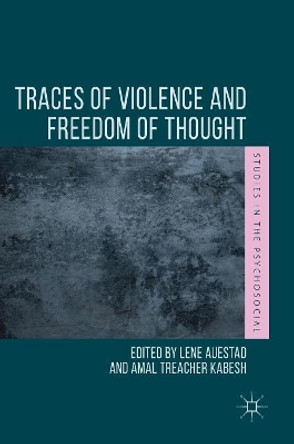 Traces of Violence and Freedom of Thought by Lene Auestad 9781137575012