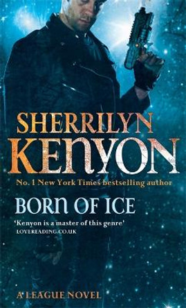 Born Of Ice: Number 3 in series by Sherrilyn Kenyon