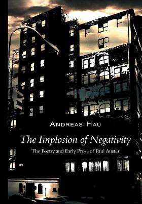 The Implosion of Negativity by Andreas Hau 9783839144329