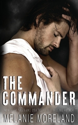 The Commander by Melanie Moreland 9781988610825