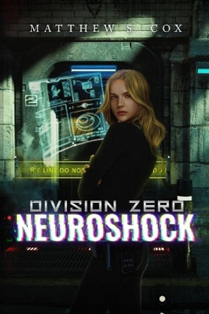 Neuroshock by Matthew S Cox 9781950738496