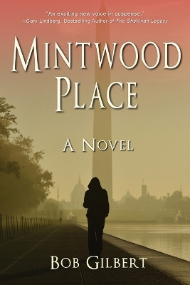 Mintwood Place by Bob Gilbert 9781960250148