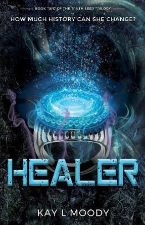Healer by Kay L Moody 9781732458826