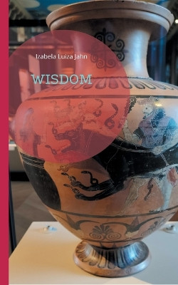 Wisdom by Izabela Luiza Jahn 9783758311215