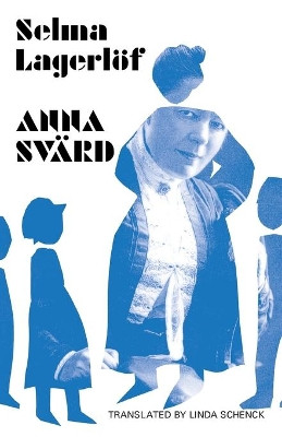 Anna Svard by Selma Lagerlof 9781909408289