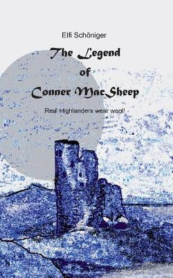 The Legend of Conner MacSheep by Elfi Schoniger 9783735757081