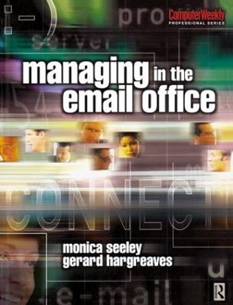 Managing in the Email Office by Monica Seeley