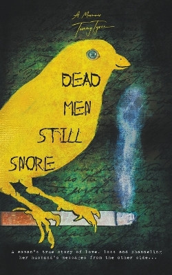 Dead Men Still Snore by Tammy Tyree 9798223649052